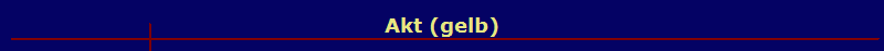Akt (gelb)